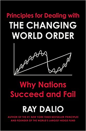 Principles for Dealing with the Changing World Order