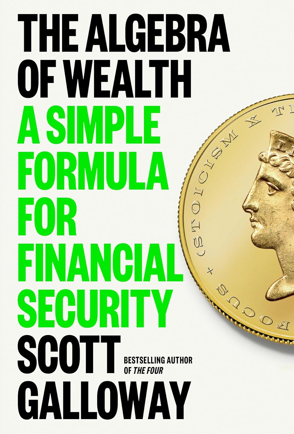 The Algebra of Wealth: A Simple Formula for Financial Secu..