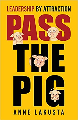 Pass the Pig: Leadership by Attraction