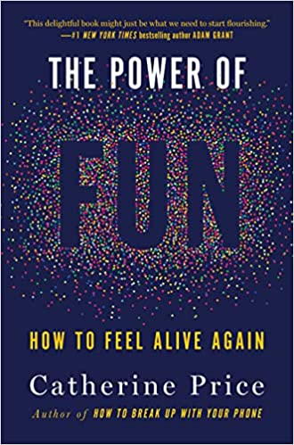 The Power of Fun